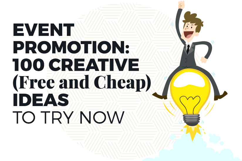 100 creative event promotion ideas