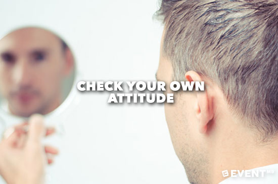 8-Ways-Event-Professionals-Can-Make-Mondays-Not-Suck---Check-Your-Own-Attitude